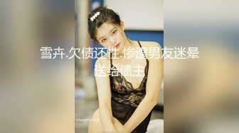 【新片速遞】2022-5-18【老王1探花】攻略女技师玩真实，身材不错小姐姐，骑在身上用屌磨蹭，翘起大肥臀扣穴