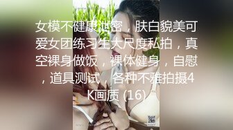 再来一场大长腿短裤妹子啪啪，口交舔弄上位骑坐站立后入猛操