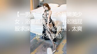 【新片速遞】♒✌美女口爆合集（部分吞精）想象都是你喷出来的有多爽*\^_^)/*✌❤【799MB/MP4/43:46】