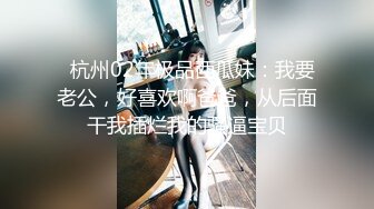 《顶级震撼㊙️极品骚婊》最新流出万狼求购OnlyFans地_狱调教大师【dogmaster】私拍完结~多种刺激玩法吃精双通露出阴门大开 (2)