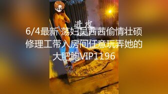 新人颜值大奶美女小姐姐下海大尺度自慰，展示口活舔弄假屌，揉捏奶子拨开内裤抽插，美臀肥逼手指拍打水声