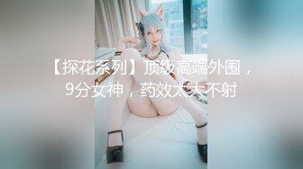 [原創錄制](sex)20240217_清纯小妹