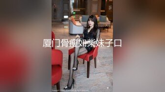 大奶妹子先口再干下