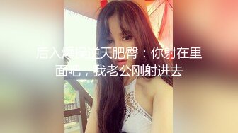 女神被操得很爽很高声