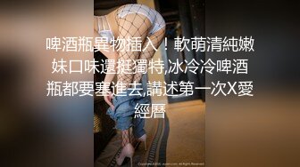 极品萝莉『大二学妹』勾搭上门技师啪啪，警花黑丝制服诱惑，技师吃药无套疯狂怼操，口爆裹射