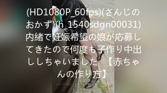  操孕妇 怀孕了在家很少穿内内 随时都会流好多水 特别想要 每次都可以无限内射大骚逼