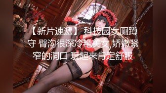 【新片速遞】 ✿猎艳大神✿ 德先生日记之菲力宾外籍女友性爱日记一 意大利混血美妞疯狂毒龙钻 没想到还是处女赚翻[0.98G/MP4/19:01]