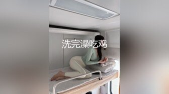 热恋中的小情侣衣服没脱就开干，后入狂顶