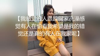 良家人妻的私密生活，【推油少年】，两个少妇良家，假借按摩的名义，被抠逼水汪汪，有一个还被操