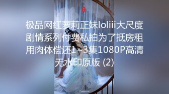 【极品尤物F罩杯网红女神】超棒身材大奶肥臀，浴室跪地插嘴，抬腿后入大肥臀，骑乘猛操奶子直晃动