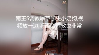 STP23182 手法相似 眼镜妹极品大胸 脱光后判若两人 淫荡小娇娃 舌吻啪啪激情如火