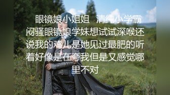 抖音宝妈哈尔滨韵味露脸人妻付费群内福利私拍，艳舞道具紫薇呻吟声销魂，边叫边淫语挑逗，相当反差 (1)