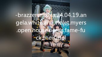 -brazzersexxtra.24.04.19.angela.white.and.violet.myers.open.house.nerds.fame-fuck.their.idol