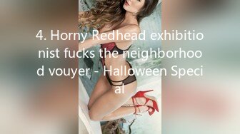 4. Horny Redhead exhibitionist fucks the neighborhood vouyer - Halloween Special