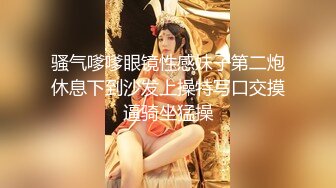 专约良家G奶巨乳小姐姐，蒙上眼睛按头口交，大屁股套弄抽插，扶着肥臀站立后入转战到床上