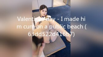 Valentines day - I made him cum on a public beach (63dd522d416b7)