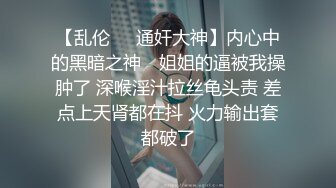 露脸肥胖级别熟女少妇，趴下给口活，再女上位啪啪