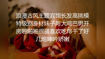 【反差婊子】超多漂亮淫妹淫妻淫女友啪啪口交自慰大合集 2