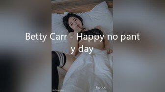 Betty Carr - Happy no panty day