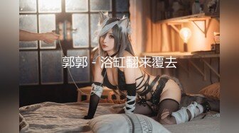 舞蹈系美少女-糖糖-舞蹈女生为了提高成绩、被迫接受教练潜规则，爽过头内射啦！