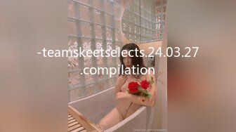 -teamskeetselects.24.03.27.compilation