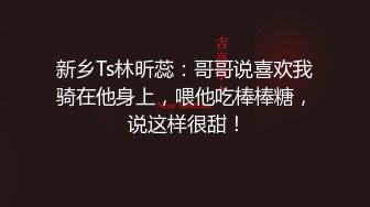 震惊00后18岁学生妹口爆吞精还说好吃